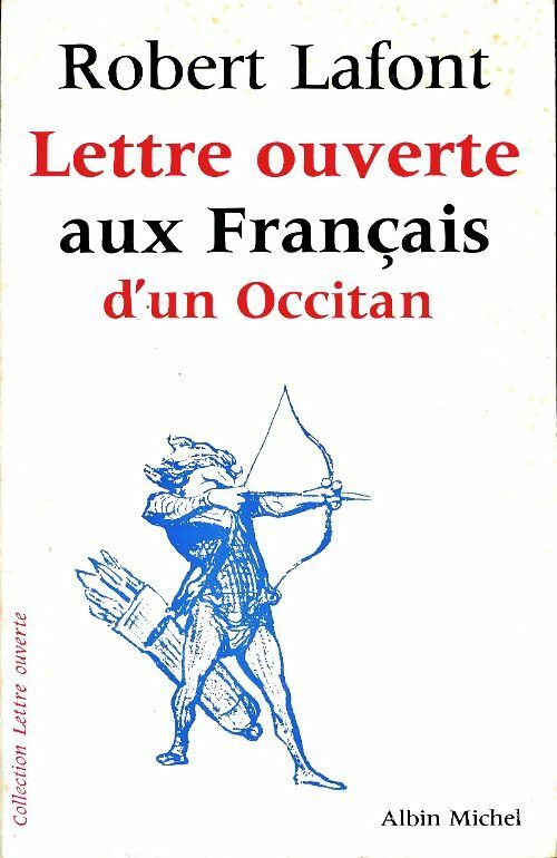 Livrenpoche : Lettre ouverte aux français d'un occitan - Robert Lafont - Livre