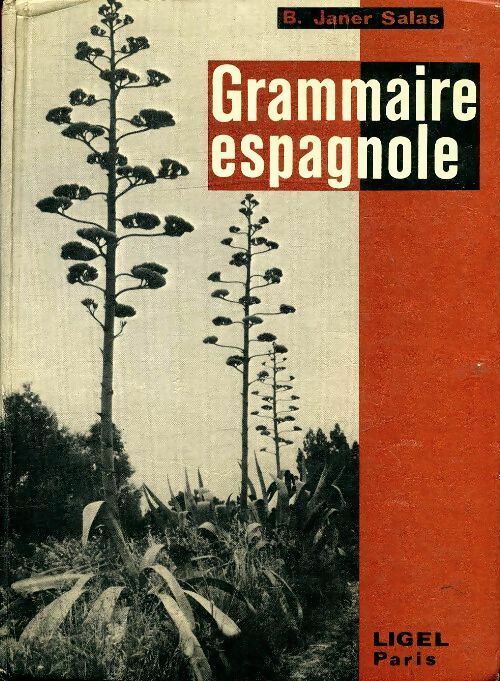 Livrenpoche : Grammaire espagnole - B Janer Salas - Livre