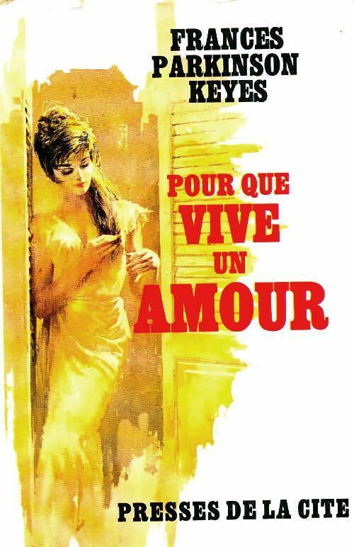 Livrenpoche : Pour que vive un amour - Frances Parkinson Keyes - Livre