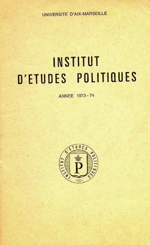 Livrenpoche : Institut d'études politiques 1973-1974 - Collectif - Livre