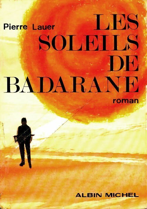 Livrenpoche : Les soleils de Badarane - Pierre Lauer - Livre