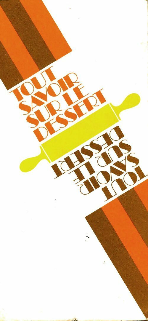 Livrenpoche : Tout savoir sur le dessert - Inconnu - Livre