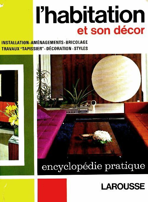 Livrenpoche : L'habitation et son décor - M.-H. Berthoin - Livre