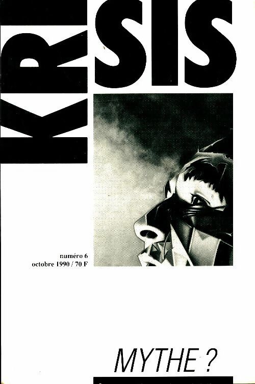 Livrenpoche : Krisis n°6 : Mythe - Collectif - Livre