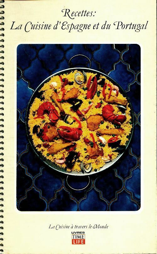 Livrenpoche : Recettes : La cuisine d'Espagne et du Portugal - Collectif - Livre