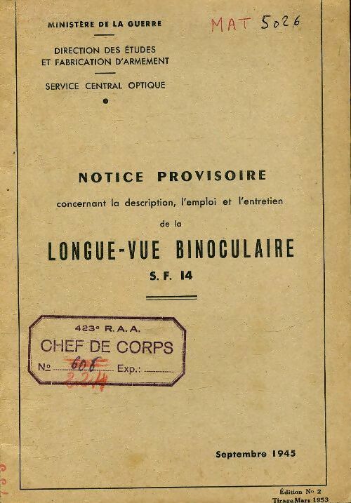 Livrenpoche : Notice provisoire concernant la description, l'emploi et l'entretien de la longue vue binoculaire - Collectif - Livre