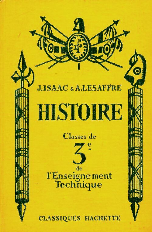 Livrenpoche : Histoire 3e de l'enseignement technique - J Isaac - Livre