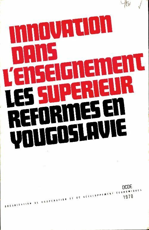 Livrenpoche : Innovation dans l'enseignement supérieur : Les réformes en Yougoslavie - Collectif - Livre