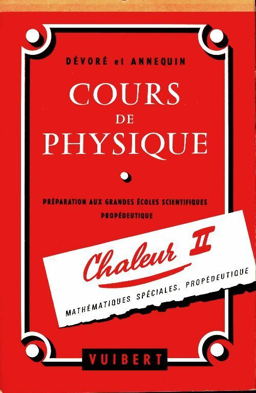 Livrenpoche : Cours de physique chaleur Tome II - G. Dévoré - Livre