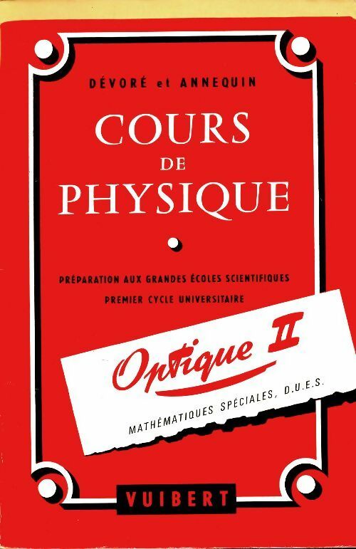 Livrenpoche : Cours de physique optique Tome II - G. Dévoré - Livre