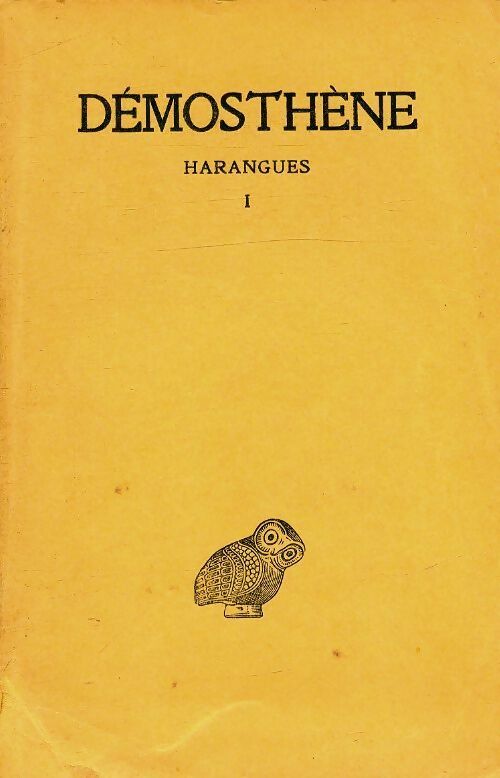 Harangues Tome I - Démosthène - Livre