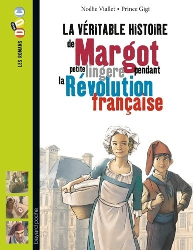 Livrenpoche : La véritable histoire de margot petite lingère pendant la révolution française - Noélie Viallet - Livre