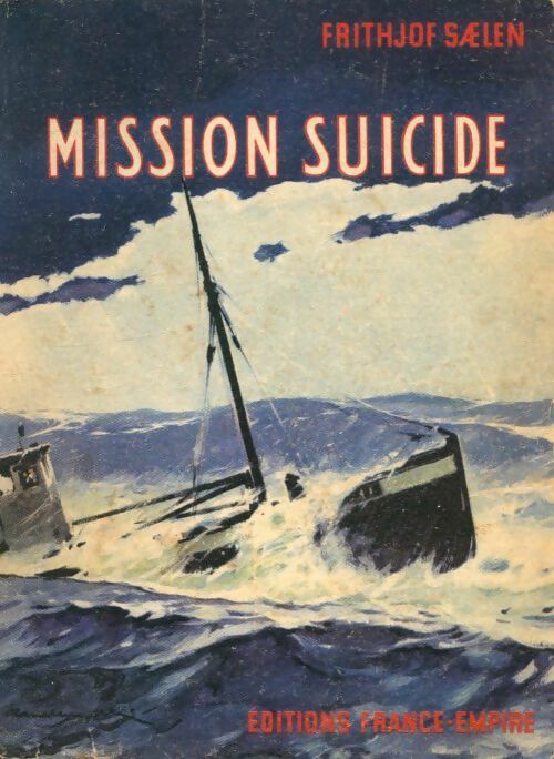 Livrenpoche : Mission suicide - Frithjoh Saelen - Livre