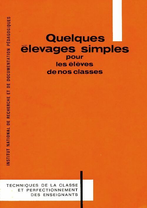 Livrenpoche : Quelques élevages simples pour les élèves de nos classes - Robert Malpuech - Livre