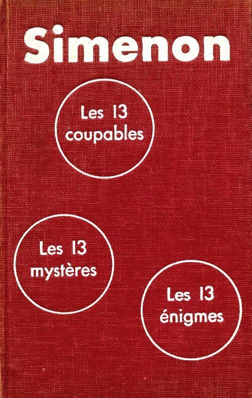 Les 13 coupables / Les 13 mystères / Les 13 énigmes - Georges Simenon -  Bibliothèque Simenon - Livre