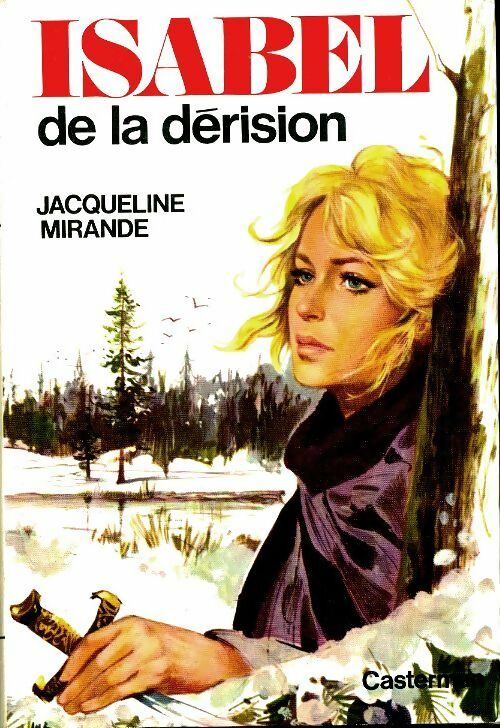 Livrenpoche : Isabel de la dérision - Jacqueline Mirande - Livre