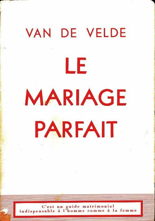 Livrenpoche : Le mariage parfait - H Van De Velde - Livre