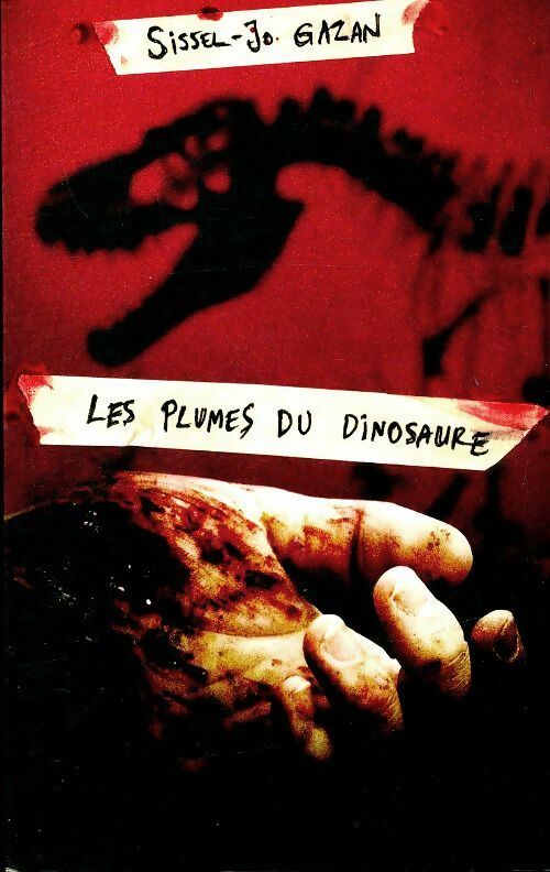 Livrenpoche : Les plumes du dinosaure - Sissel-Jo Gazan - Livre