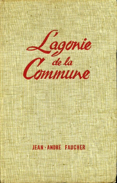 Livrenpoche : L'agonie de la commune Tome III - Jean-André Faucher - Livre