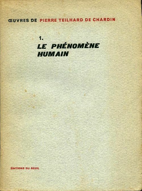 Livrenpoche : Oeuvres Tome I : Le phénomène humain - Pierre Teilhard de Chardin - Livre