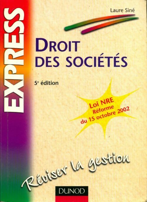Livrenpoche : Droit des sociétés - Laure Siné - Livre