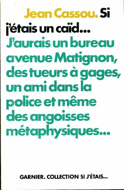 Livrenpoche : Si j'étais un caïd - Jean Cassou - Livre