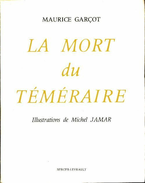 Livrenpoche : La mort du téméraire - Maurice Garçot - Livre