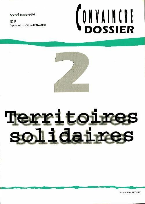 Livrenpoche : Dossier convaincre : Territoire solidaires - Collectif - Livre