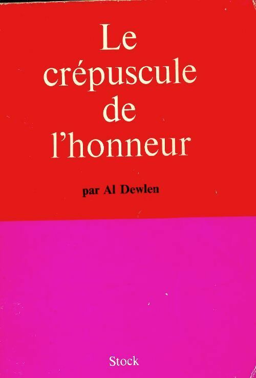 Livrenpoche : Le crépuscule de l'honneur - Al Dewlen - Livre