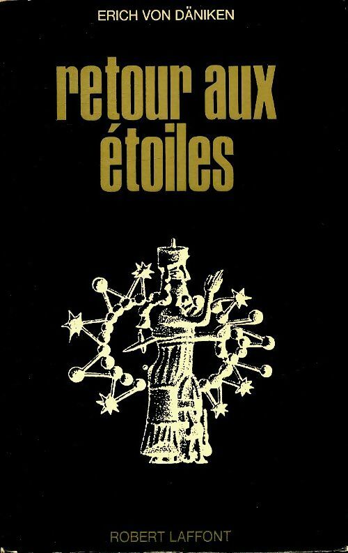 Livrenpoche : Retour aux étoiles - Erich Von Däniken - Livre