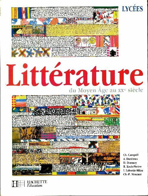 Littérature du moyen-Âge au XXe siècle - Collectif - Livre