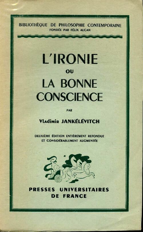 Livrenpoche : L'ironie ou la bonne conscience - Vladimir Jankélévitch - Livre