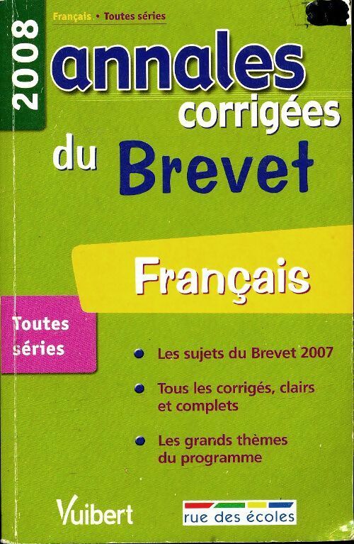 Livrenpoche : Français : Annales corrigées du brevet 2008 - Philippe Lehu - Livre