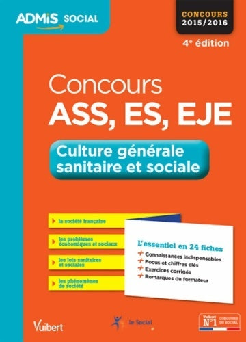 Livrenpoche : Concours ASS, ES, EJE . Culture générale sanitaire et sociale - Laurence Rambour - Livre