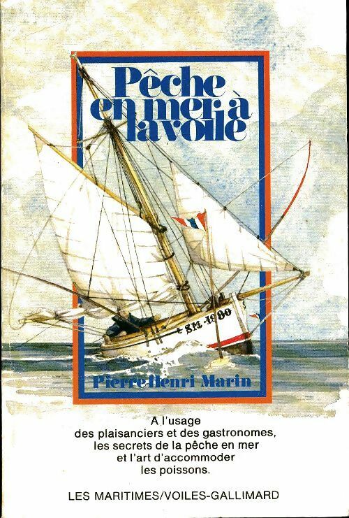 Livrenpoche : Pêche en mer à la voile - Pierre Henri Marin - Livre