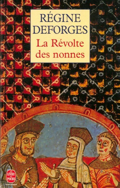 Livrenpoche : La révolte des nonnes - Régine Deforges - Livre