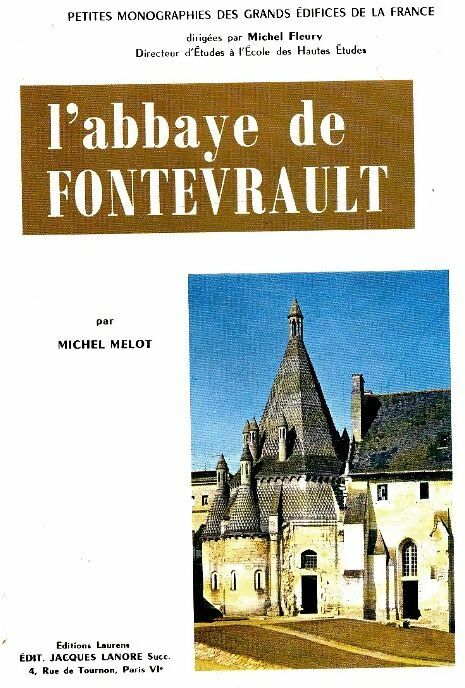 Livrenpoche : L'abbaye de Fontevrault - Michel Melot - Livre