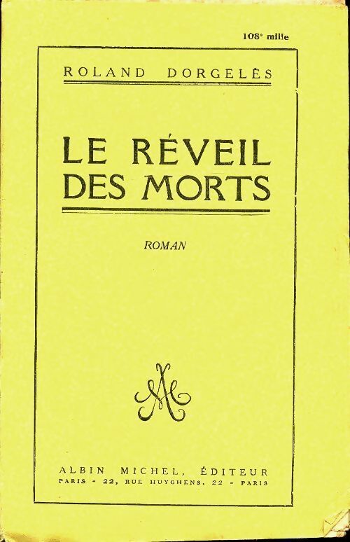 Le réveil des morts - Roland Dorgelès -  Albin Michel poches divers - Livre