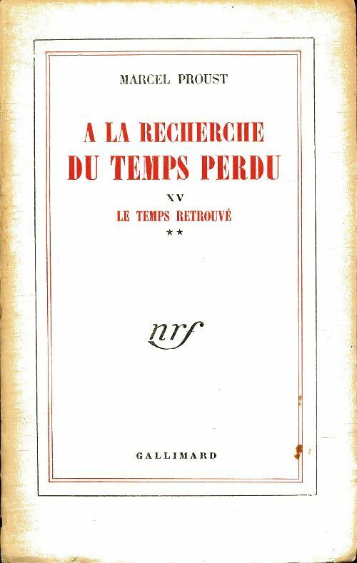 Livrenpoche : A la recherche du temps perdu Tome XV : Le temps retrouvé Tome II - Marcel Proust - Livre