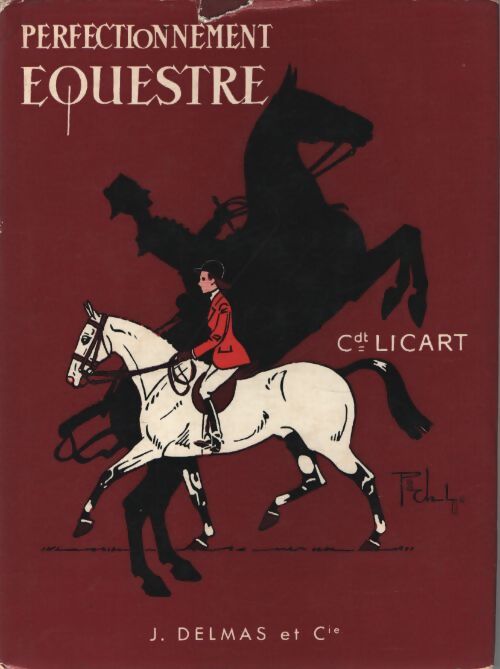 Perfectionnement équestre - Jean-Charles-André-Alfred Licart - Livre
