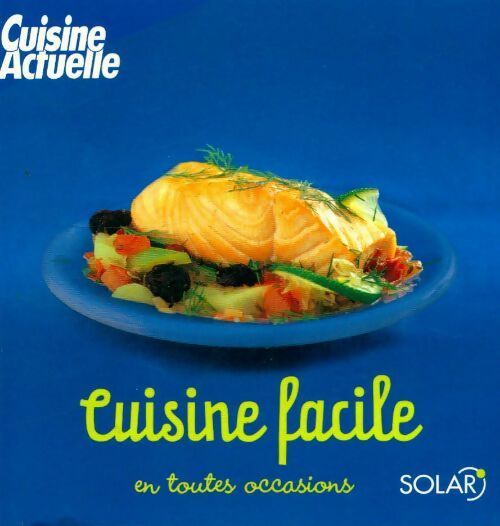 Livrenpoche : Cuisine facile en toutes occasions - Collectif - Livre