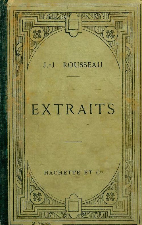 Extraits - Jean-Jacques Rousseau - Livre