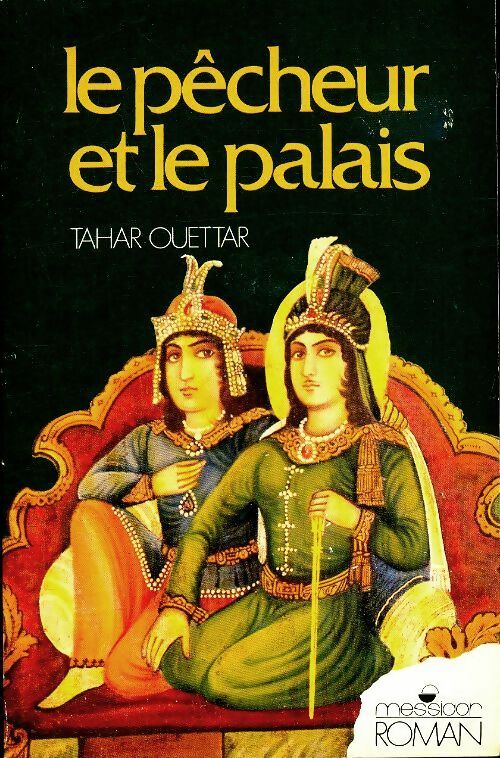 Livrenpoche : Le pêcheur et le palais - Tahar Ouettar - Livre