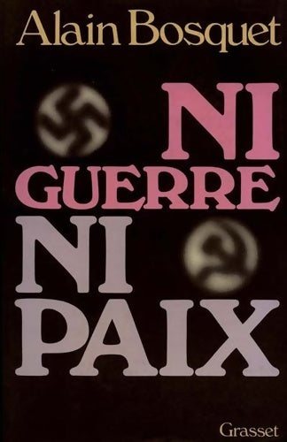 Livrenpoche : Ni guerre ni paix - Alain Bosquet - Livre
