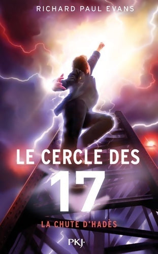 Le cercle des 17 Tome VI : La chute d'Hadès - Richard Paul Evans - Livre
