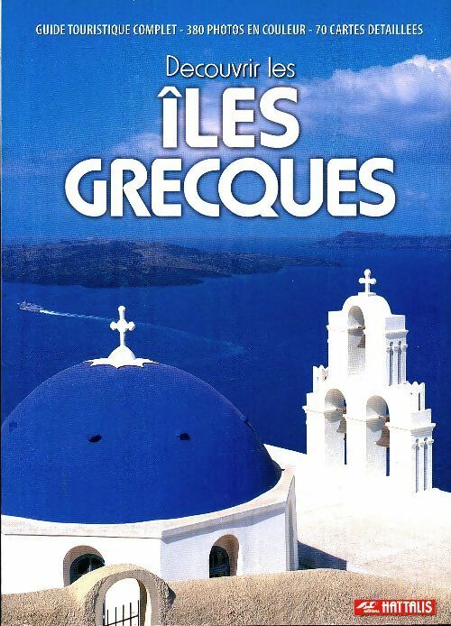 Livrenpoche : Découvrir les île grecques - Collectif - Livre