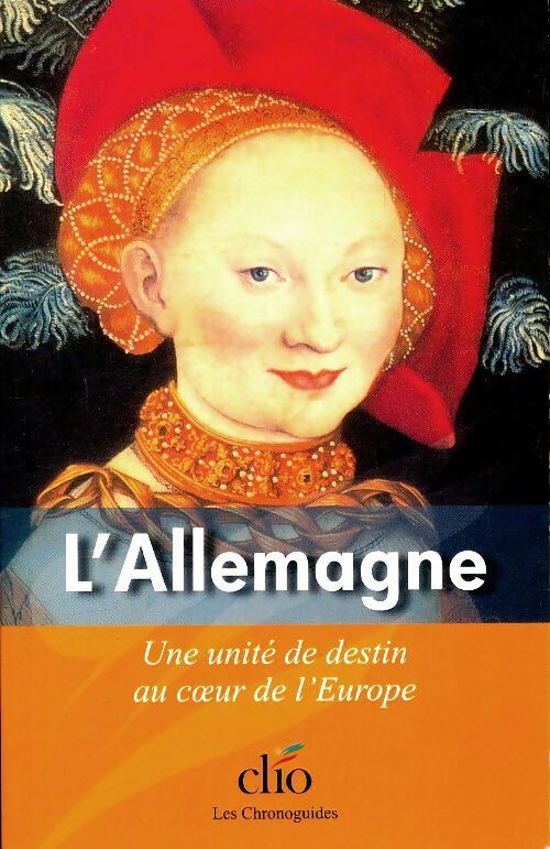 Livrenpoche : L'Allemagne, une unité de destin au coeur de l'Europe - Collectif - Livre
