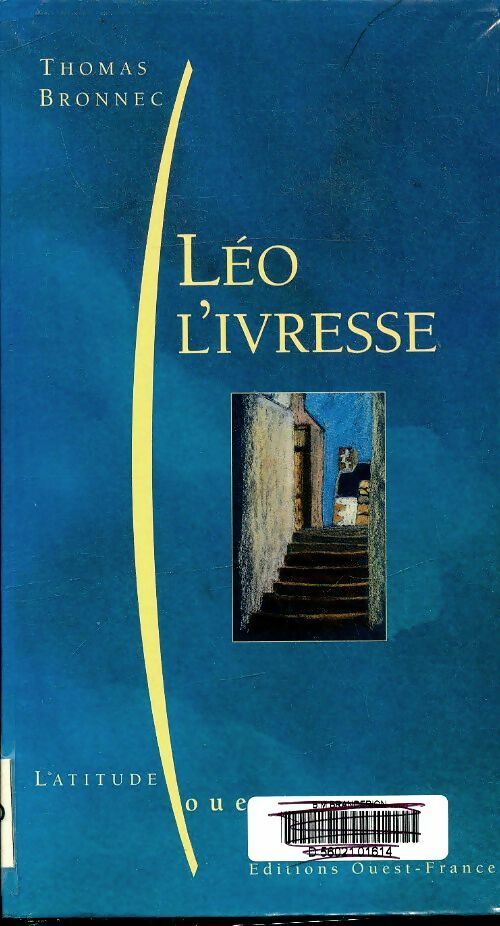 Livrenpoche : Leo l'ivresse - Thomas Bronnec - Livre