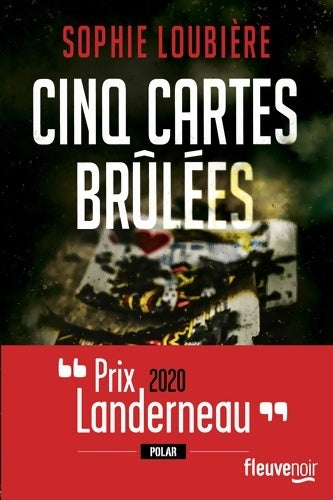 Livrenpoche : Cinq cartes brûlées - Sophie Loubière - Livre