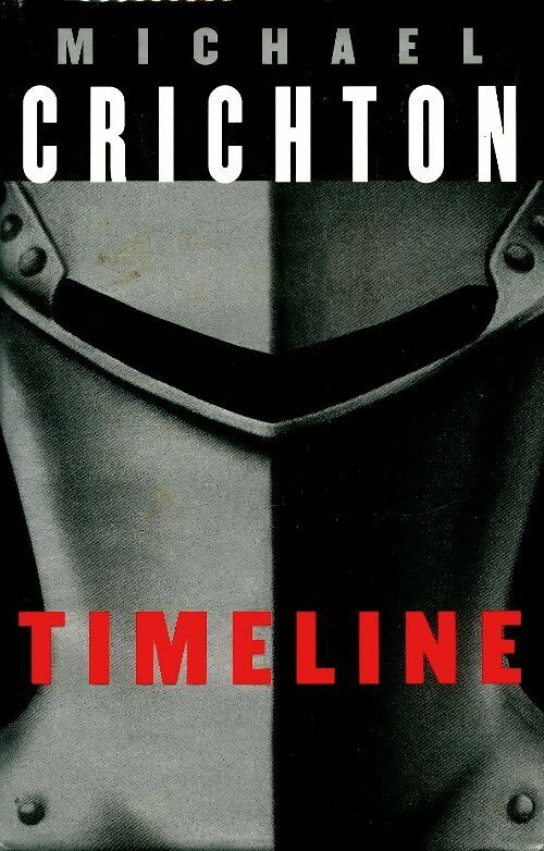 Timeline - Michael Crichton -  Century - Livre